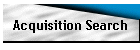 Acquisition Search